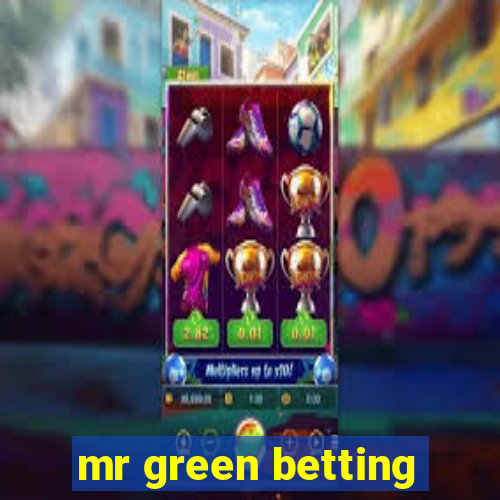 mr green betting