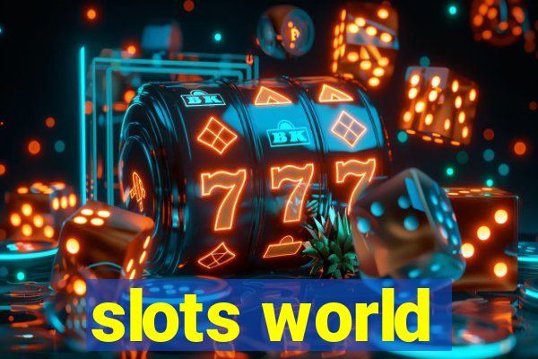 slots world