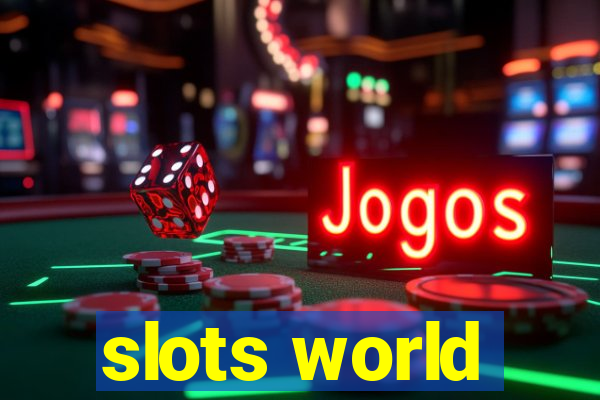 slots world