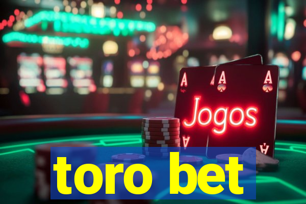 toro bet