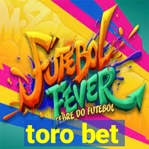 toro bet