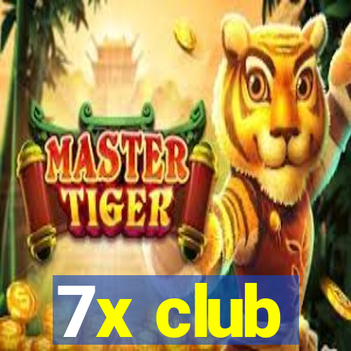 7x club