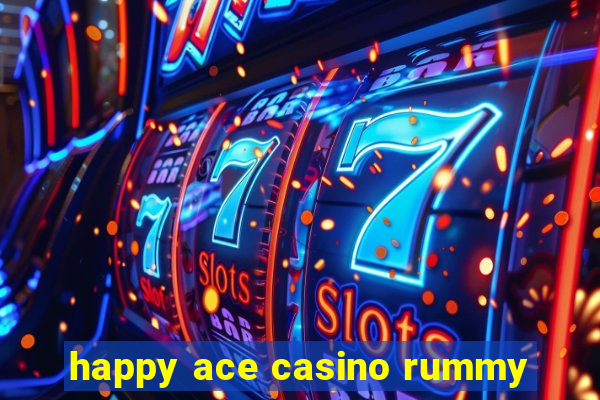 happy ace casino rummy