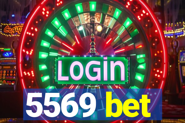 5569 bet