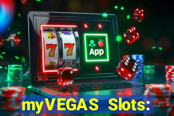 myVEGAS Slots: Casino Slots