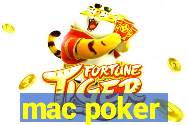 mac poker