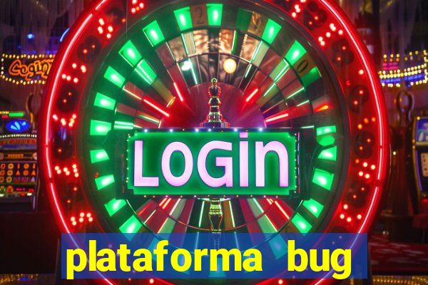 plataforma bug fortune tiger