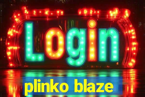 plinko blaze