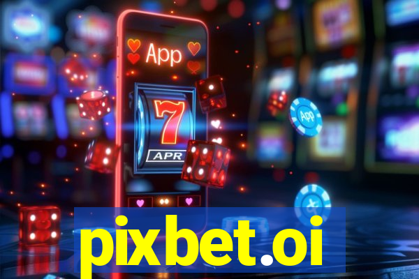 pixbet.oi