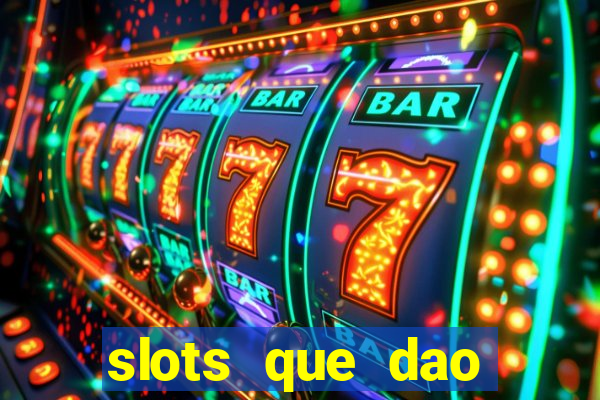 slots que dao bonus sem deposito