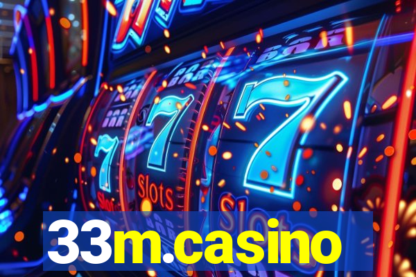 33m.casino