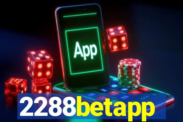 2288betapp