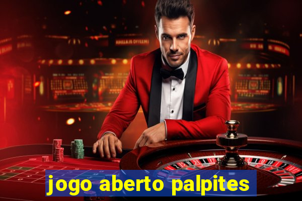 jogo aberto palpites