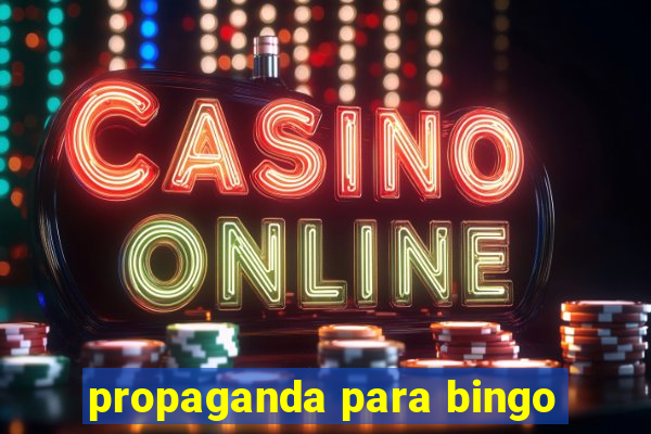 propaganda para bingo