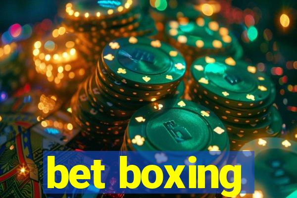 bet boxing