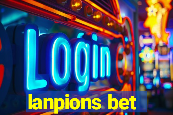 lanpions bet