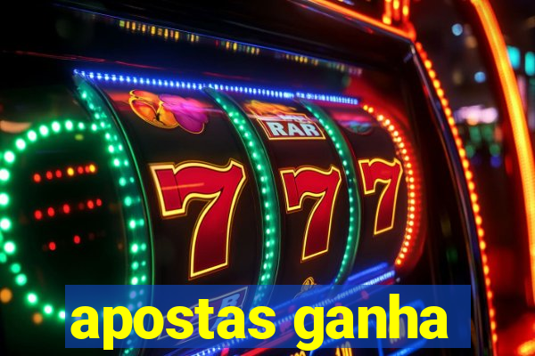 apostas ganha