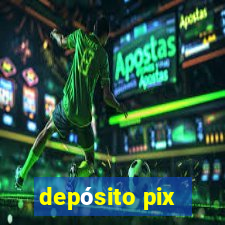 depósito pix