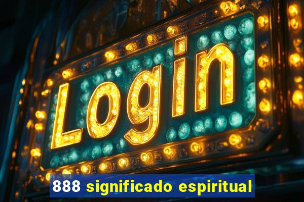 888 significado espiritual