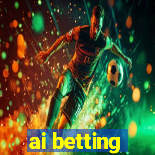 ai betting