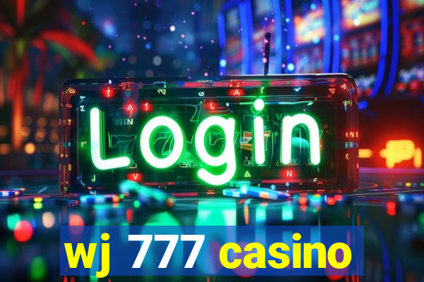 wj 777 casino