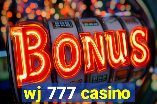 wj 777 casino