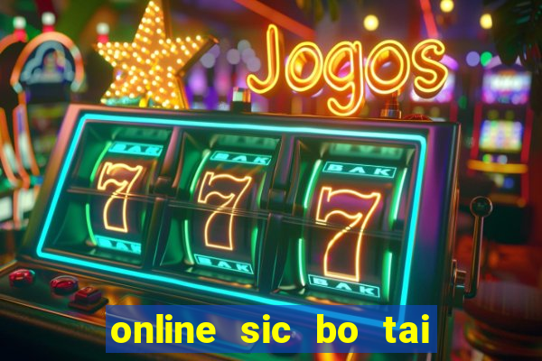 online sic bo tai xiu software casino game