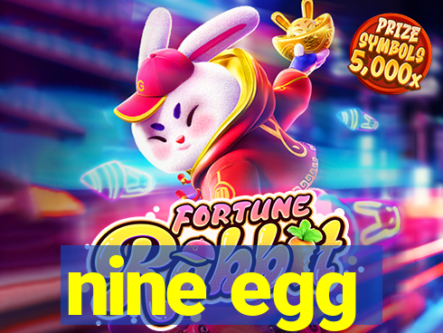 nine egg