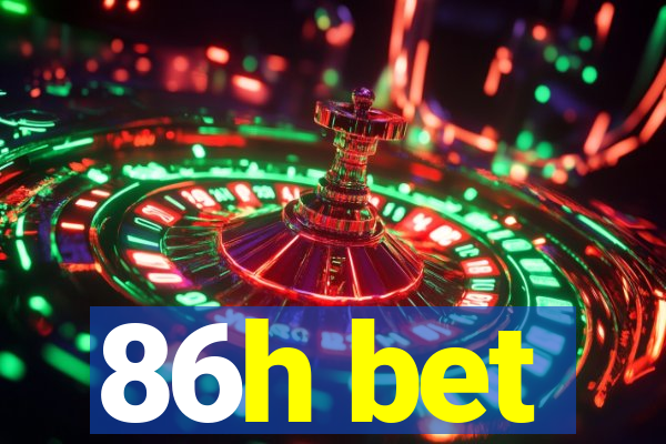 86h bet