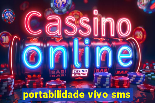 portabilidade vivo sms