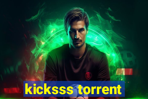 kicksss torrent