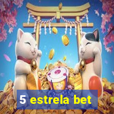 5 estrela bet