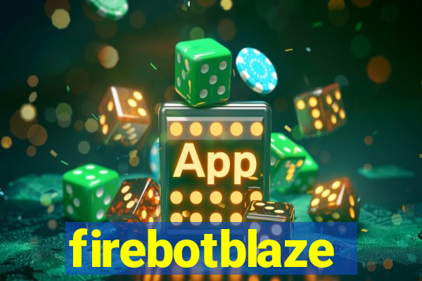 firebotblaze