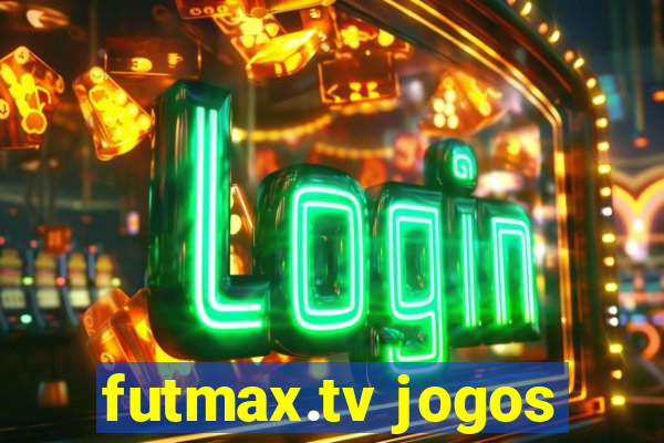 futmax.tv jogos