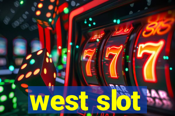 west slot