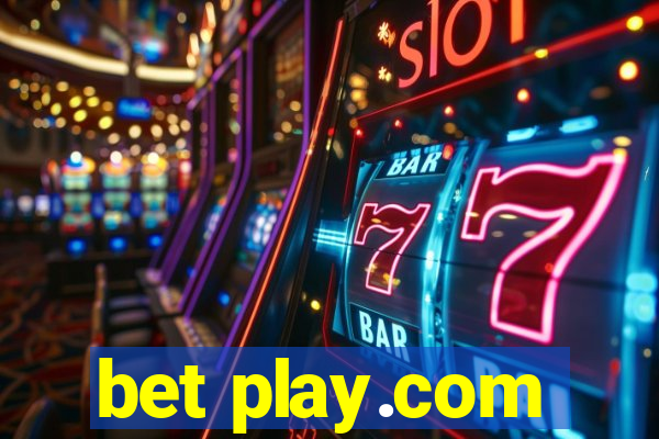 bet play.com