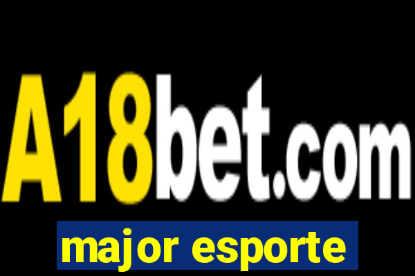 major esporte