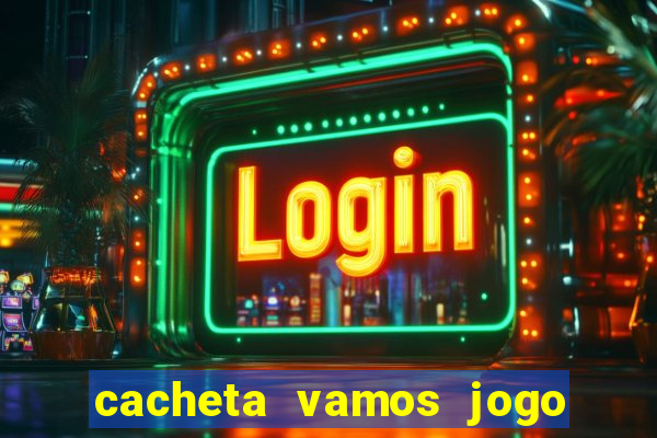 cacheta vamos jogo de poker