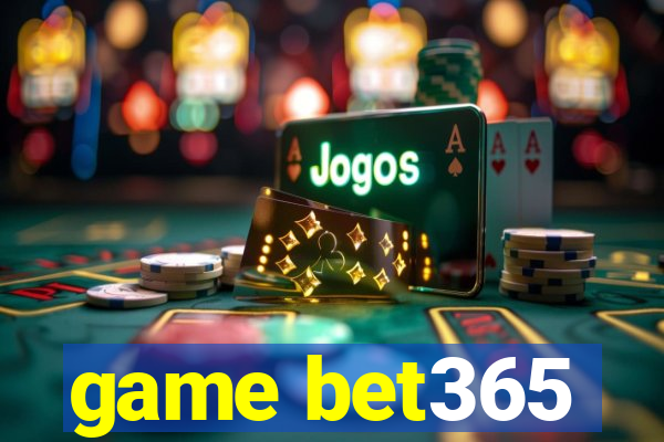 game bet365