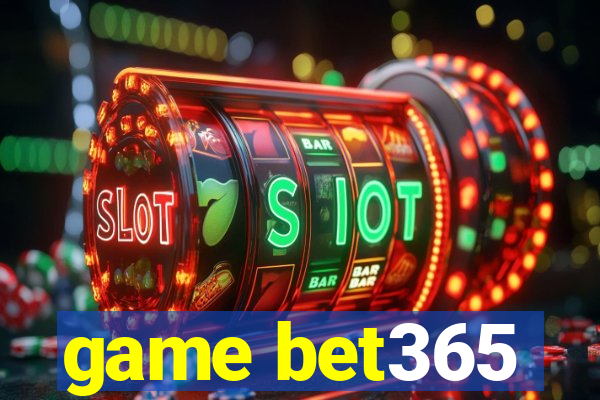 game bet365