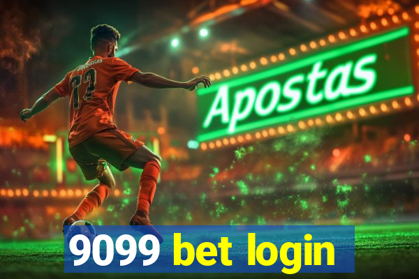 9099 bet login