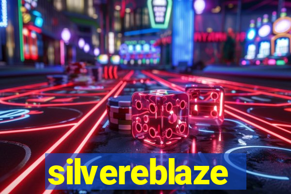 silvereblaze