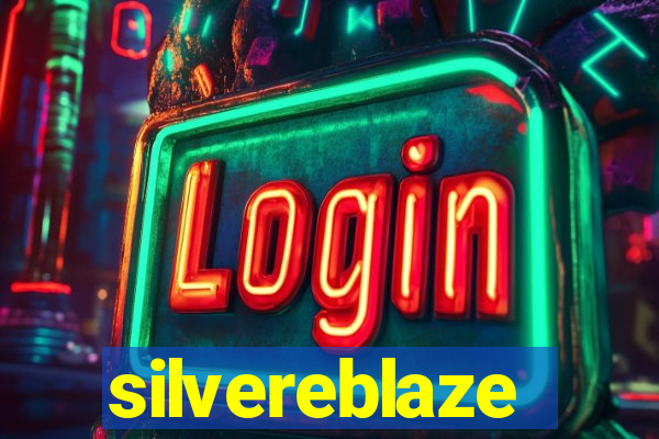 silvereblaze