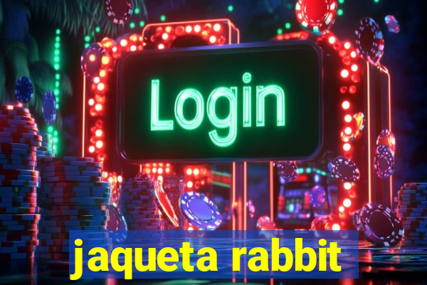 jaqueta rabbit