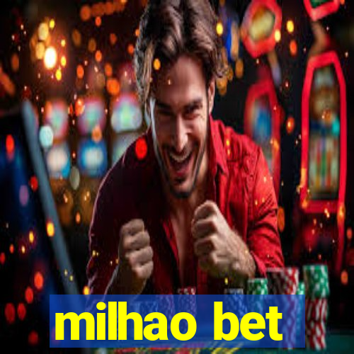 milhao bet