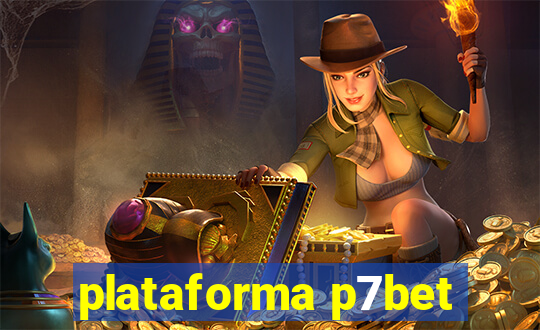 plataforma p7bet