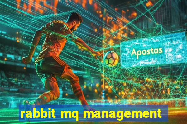 rabbit mq management