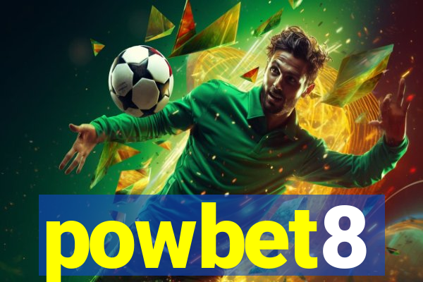 powbet8