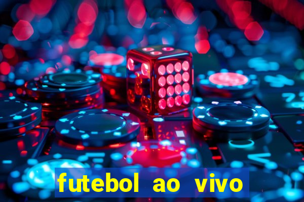 futebol ao vivo max tv