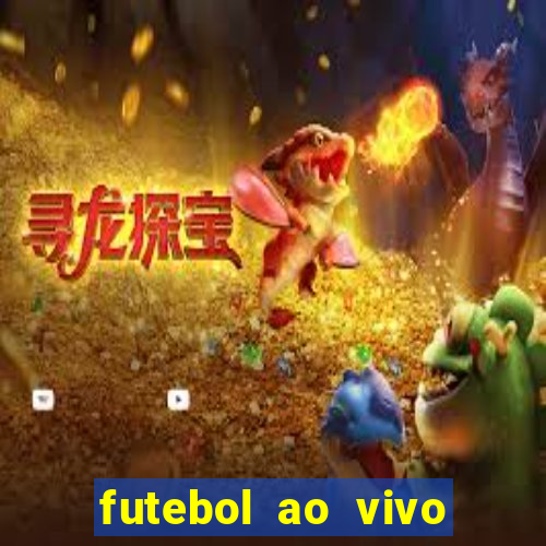 futebol ao vivo max tv